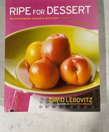 Ripe For Dessert By David Lebovitz