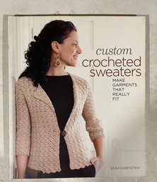 Custom Crocheted Sweaters By Dora Ohrenstein