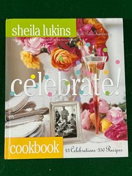 Celebrate Cookbook By Shiela Lukins