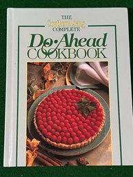 The Southern Living Complete Do Ahead Cookbook