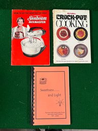 3 Pc CookBook Set - Sunbean Mixmaster, Rival Crockpot Cooking And Sweetness And Light