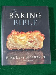 The Baking Bible By Rose Levy Beranbaum