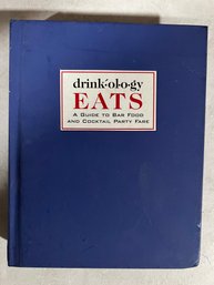 Drink-Ol-O-Gy Eats - A Guide To Bar Food And Cocktails