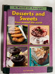 Desserts And Sweets From Around The World