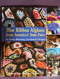 Blue Ribbon Afghans From Americas State Fairs
