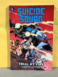 Suicide Squad: Trial By Fire (New Edition)
