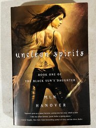 Unclean Spirits: Book One Of The Black Sun's Daughter