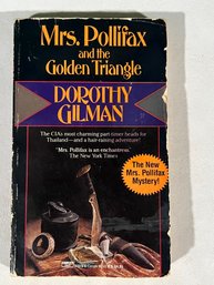 Mrs. Pollifax And The Golden Triangle By Dorothy Gilman