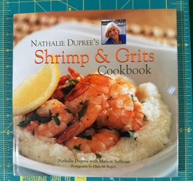 Nathalie Duprees Shrimp & Grits Cookbook