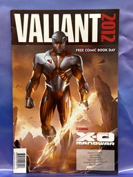 Valiant. 2012  Featuring X-O Manpower