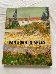 Van Gogh In Arles By Ronald Pickvance / Metropolitan Museum Of Art