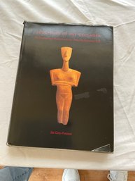 Sculptors Of The Cyclades - Individual And Tradition In The Third Millennium B.C. By Pat Getz-preziosi
