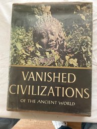 Vanished Civilizations Of The Ancient World