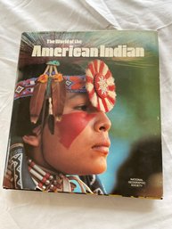 The World Of The American Indian By National Geographic Society