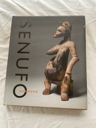 Senufo Unbound Dynamics Of Art And Identity In West Africa By Susan Elizabeth Gagliardi