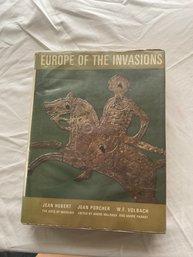 Europe Of The Invasion - The Arts Of Mankind By Jean Hubert, Jean Porcher & W.F. Volbach
