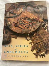 Sets, Series & Ensembles In African Art By George Nelson Preston