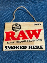 Raw - Wood Sign Advertisement