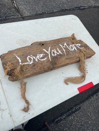 Love You More Driftwood Art