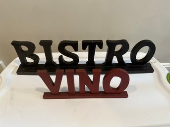 Bistro Vino Signs