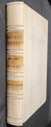 Antique 1895-1901 'Private Ledger Book' For A. Schilling & Company