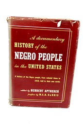 VINTAGE-A DOCUMENTARY HISTORY OF THE NEGRO PEOPLE IN THE US - HERBERT APTHEKER - 1951 - ITEM#756 RM3