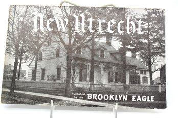 NEW UTRECHT - PAMPHLET - PUBLISHED BY THE BROOKLYN EAGLE - GOOD CONDITION - ITEM#763 RM3