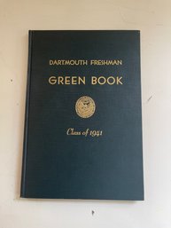 IVY LEAUGE VINTAGE COLLECTIBLE DARTMOUTH COLLEGE FRESHMAN CLASS OF 1941 FRESHMAN BOOK WITH SIGNATURES