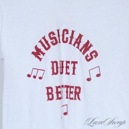 SO SICK! ORIGINAL VINTAGE LATE 1970S / EARLY 80S WHITE 'MUSICIANS DO IT BETTER' NEAR MINT TEE SHIRT M