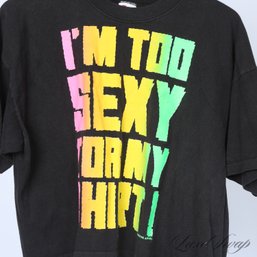 ABSOLUTELY LOVE THIS! VINTAGE 'IM TOO SEXY FOR MY SHIRT' BLACK CROPPED TEE SHIRT 1980S OSFA