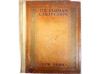 The Philip Lehman Collection New York: Painting By Robert Lehman. Limited Edition Book