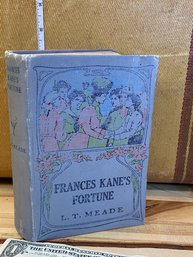 'Frances Kane's Fortune' By LT Mead 1910