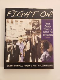 Fight On Mary Chuch Terrell's Battle For Integration HARDCOVER