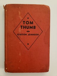 Vintage 1935 TOM THUMB Book Bedtime Wonder Tales Clifton Johnson Goldsmith Co.