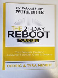 The 21 Day Reboot: Your Life Cedric & Tyra Nesbitt Paperback Brand New