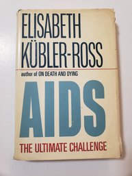 First Edition Elizabeth Kubler Ross On Death And Dying AIDS Hardcover