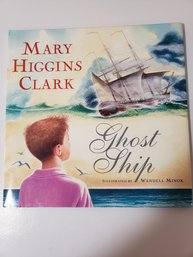 SIGNED Mary Higgins Clark Ghost Ship Hardcover Inscribed By Author & Illustrator