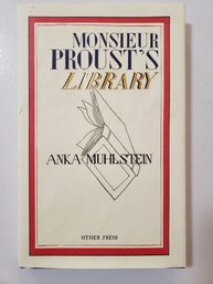 Monsieur Proust's Library By Anka Muhlstein SIGNED First Edition Hardcover