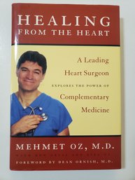 Healing From The Heart By Mehmet Oz, M.D. SIGNED & Inscribed Second Printing