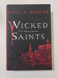 Wicked Saints By Emily A. Duncan SIGNED First Edition 2019 Hardcover