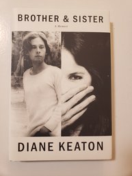 SIGNED Brother And Sister : A Memoir By Diane Keaton (2020, Hardcover)