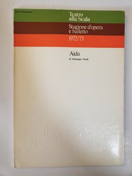 Teatro Alla Scalla Stagione D'Opera E Balletto 1972/73 Aida De Guiseppi Verdi