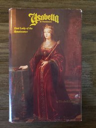 First Printing HC Ysabella De Trastamara - First Lady Of The Renaissance 1992 DJ