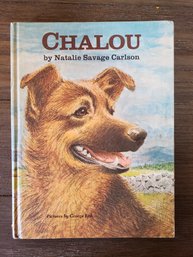 Chalou By Natalie Savage Carlson - Vintage HC - Illus. George Loh - 1967