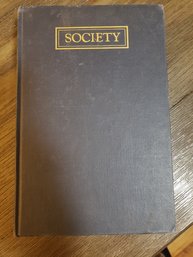 Society A Textbook Of Sociology MacIver - Eighth Printing - 1946 Vintage HC