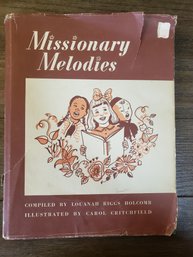 Missionary Melodies By Louanah Riggs Holcomb 1950 - Dust Jacket - Vintage