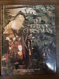 Creative Holiday Ideas The Spirit Of Christmas By Leisure Arts Staff Book Seven