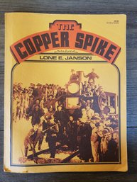 The Copper Spike  Janson, Lone E  Vintage Paperback 1980 4th Printing