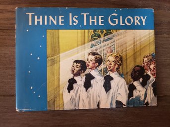 THINE IS THE GLORY By FLORENCE M TAYLOR Westminster Press Trade PB 1958 D/J