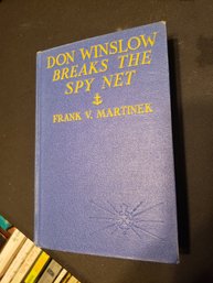 Frank Martinek - DON WINSLOW BREAKS THE SPY NET - 1941 HC Vintage